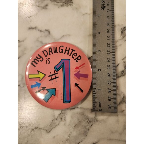 My Daughter Is #1 Button Pin Badge Pink - Picture 3 of 3